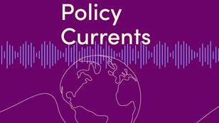 Policy Currents podcast